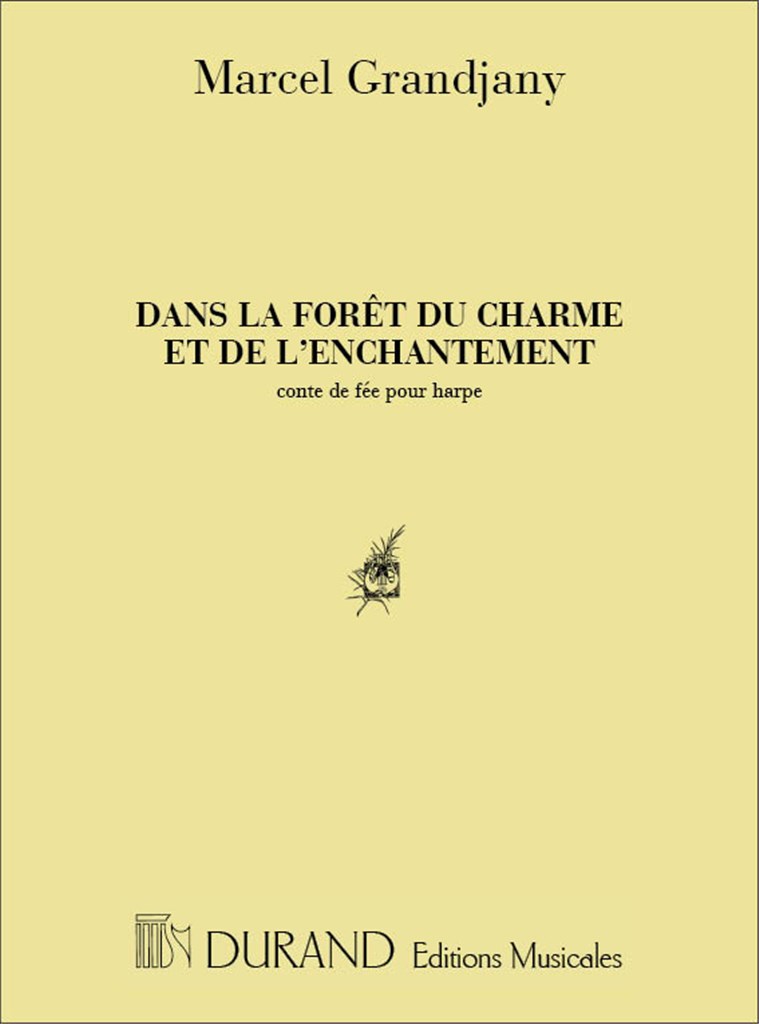 Dans La Foret Du Charme Et De L'Enchantement